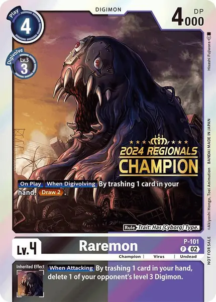 Raremon - P-101 (2024 Regionals Champion)