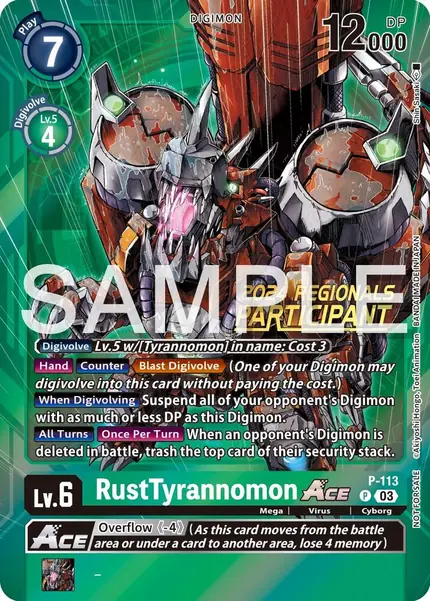 RustTyrannomon ACE - P-113 (2024 Regionals Participant)