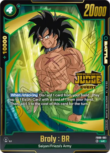Broly : BR (Judge Pack (Event Judge) 04)