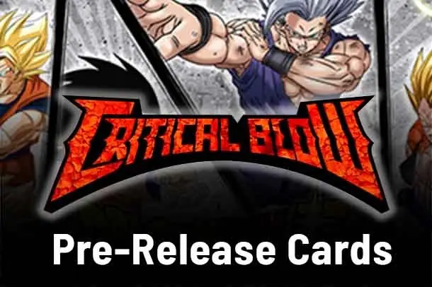 Critical Blow Pre-Release Cards