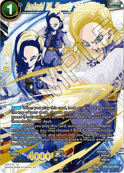 Android 18, Speedy Substitution (SPR)