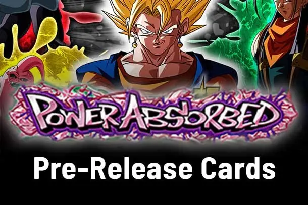 Power Absorbed Pre-Release Cards