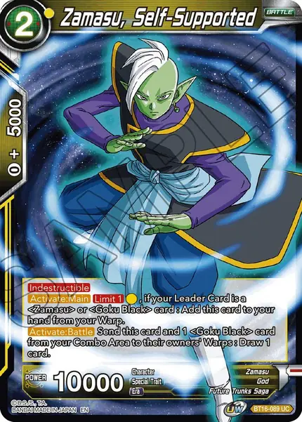 Zamasu, Self-Supported