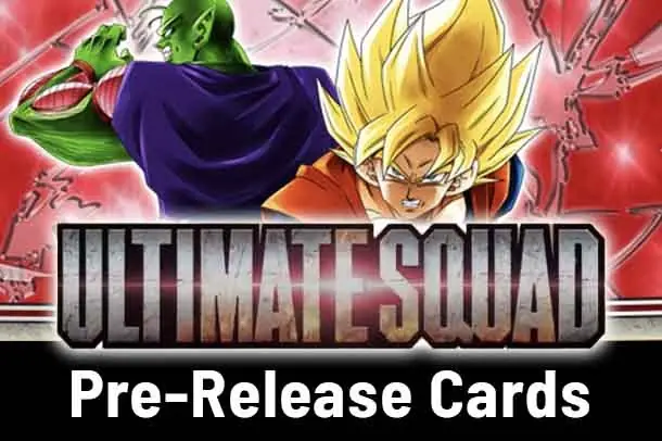 Ultimate Squad Pre-Release Cards