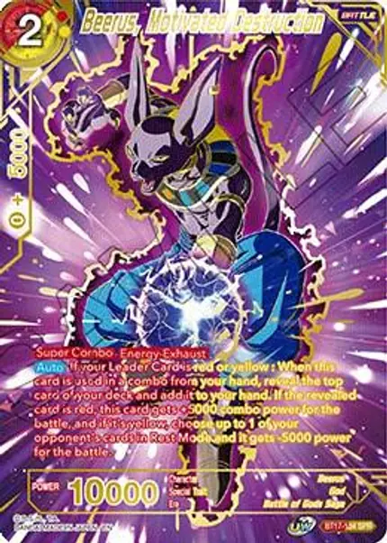Beerus, Motivated Destruction (SPR)