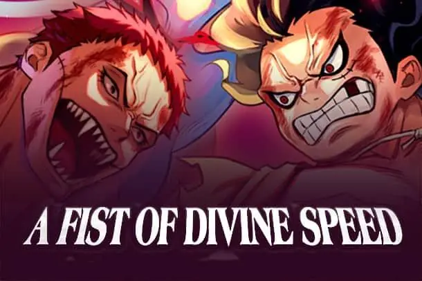 A Fist of Divine Speed