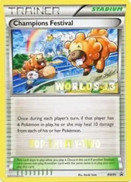 Champions Festival - (Worlds 13) [Top Thirty-Two]