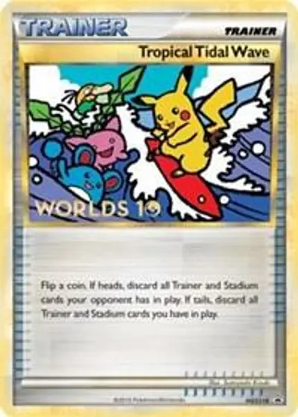Tropical Tidal Wave - (Worlds 10) [Participation]