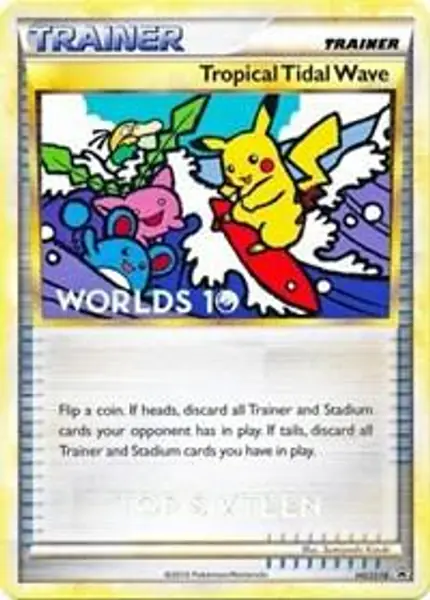 Tropical Tidal Wave - (Worlds 10) [Top 16]