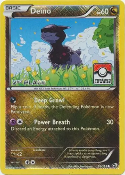 Deino - (Pokemon League) [2nd Place]