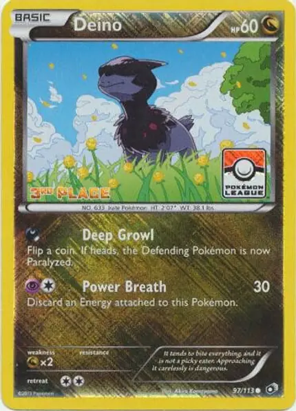 Deino - (Pokemon League) [3rd Place]