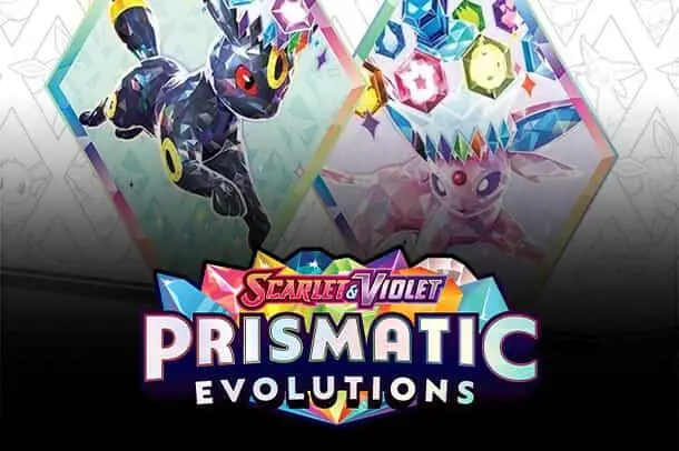 SV: Prismatic Evolutions