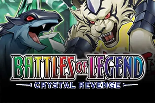 Battles of Legend: Crystal Revenge