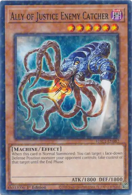 Ally of Justice Enemy Catcher (Duel Terminal)
