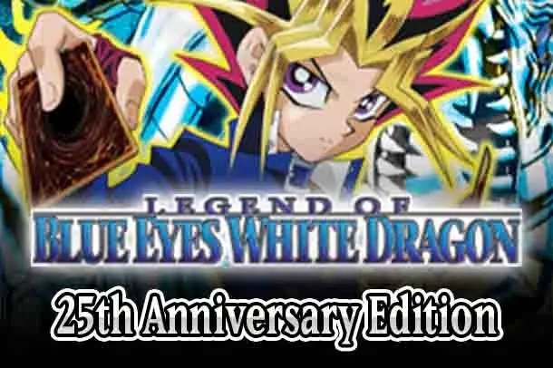 Legend of Blue Eyes White Dragon (25th Anniversary Edition)
