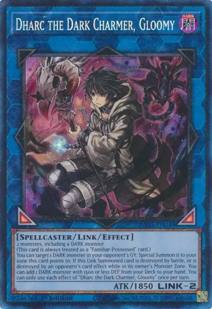 Dharc the Dark Charmer, Gloomy (PCR)