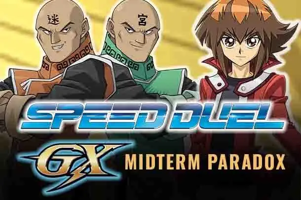 Speed Duel GX: Midterm Paradox